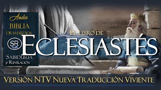 EL LIBRO DE ECLESIASTES 📘✅✅ BIBLIA NTV [upl. by Whallon]