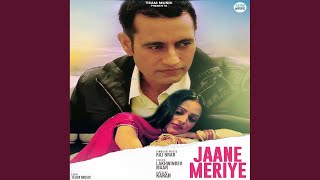 Jaane Meriye [upl. by Oirelav196]