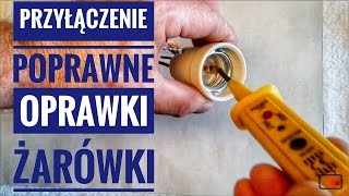 Prawidłowe przyłączenie przewodów do oprawki żarówki [upl. by Perlie501]