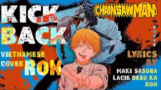 KARAOKE  KICK BACK  Kenshi Yonezu  KICK BACK  Vietnamese Cover Chainsaw Man OST [upl. by Nitin470]