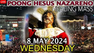 LIVE Quiapo Church Mass Today  8 May 2024 Wednesday HEALING MASS [upl. by Velasco668]