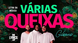 Várias queixas  Gilsons  Letra  Lyric  Legendado [upl. by Georgiana]