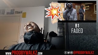 B1  Faded Music Video Prod By G8Freq  Link Up TV REACTION [upl. by Cornelie]