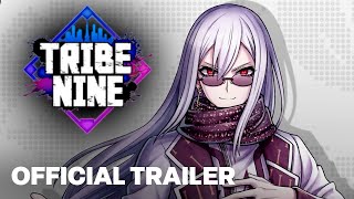 TRIBE NINE Official Gameplay Trailer [upl. by Aphrodite]