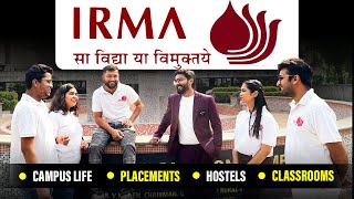 IRMA  The REALITY of Campus Life Placements amp Salary at IRMA Anand  Life at IRMA [upl. by Llig]