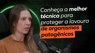 A melhor técnica para proteger a lavoura de organismos patogênicos [upl. by Eimareg927]