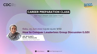 How to Conquer Leaderless Group Discussion LGD  CDC FISIPOL UGM [upl. by Sheba]