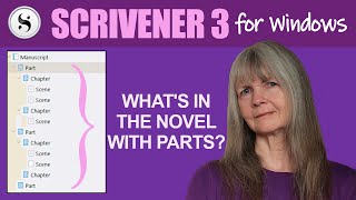 Scrivener 3 for Windows Novel with Parts Differences [upl. by Na617]