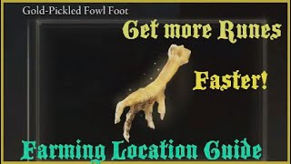 Elden Ring  Gold Pickled Fowl Foot Complete Farming Guide [upl. by Eemyaj]