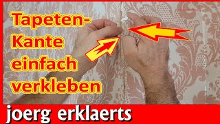 Tapetenkanten verkleben geht ganz einfach Tapeten Tapezieren Tutorial No 309 [upl. by Fabri]