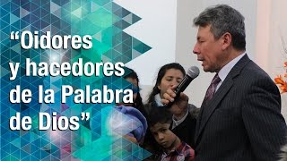 Oidores y hacedores de la Palabra de Dios Iglesia MMM Bogotá [upl. by Anner209]