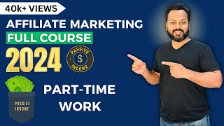 Affiliate Marketing For Beginners 2024  Make Money Online  PartTime Work for Students [upl. by Casmey]