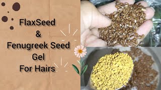 Flaxseed and Fenugreek Seed For Hairs  Alsi or Meethi Dana  Hair Gel [upl. by Elle20]