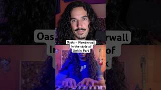 Oasis  Wonderwall in the style of Linkin Park linkinpark oasis shorts [upl. by Aryad]