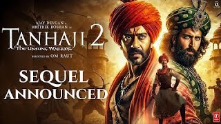 Tanhaji 2  Movie Explained  Hrithik Roshan  Ajay Devgn  Om Raut  Full Movie HD Facts  Om Raut [upl. by Sullecram621]