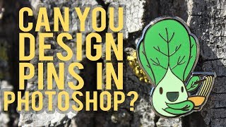 Can you design enamel pins in Photoshop [upl. by Aretina]