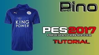 Leicester Home Kit  Pes 2017 Tutorial [upl. by Frida]