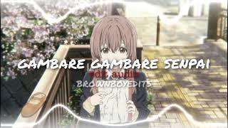 GAMBARE GAMBARE SENPAI  Phoflo EDIT AUDIO [upl. by Mit]