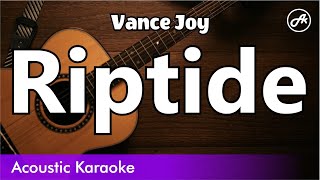 Vance Joy  Riptide karaoke acoustic [upl. by Meng16]