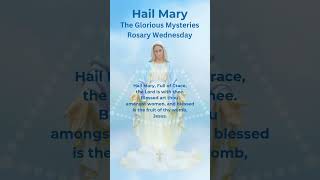 Hail Mary  Rosary Prayer  Wednesday Rosary  Glorious Mysteries  Ave Maria Piano hailmary [upl. by Annabal861]