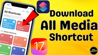 How To Download All Media Shortcut In iPhone  iOS 17  Add  Make All Media Downloader Shortcut [upl. by Anisah159]