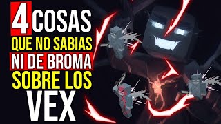 4 cosas que no sabias NI DE BROMA sobre los Vex [upl. by Hudson361]