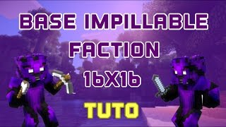 Base Impillable en 16X16  PvPFaction  Tutoriel  MINECRAFT [upl. by Nosam]