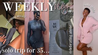 Birthday Solo Trip  Going Out Alone Enjoying my company amp Men are Crazy lol  weekly vlog [upl. by Kingsly]