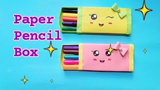 How to make easy Cute Paper Pencil Box Origami Paper Crafts School Supplies [upl. by Shedd]