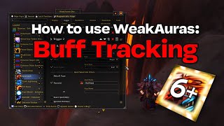 How to use WeakAuras  Buff Tracking [upl. by Moyna]