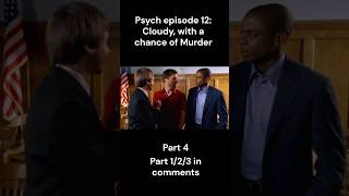 Psych Episode 12 part 4 Cloudy with a chance of murder movie shorts video [upl. by Brantley]