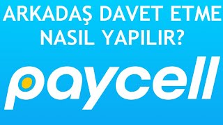 Paycell Arkadaş Davet Etme Nasıl Yapılır [upl. by Yelac]