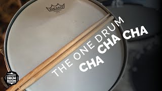 The One Drum Cha Cha Cha [upl. by Gosnell]