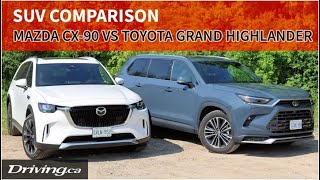 2024 Toyota Grand Highlander vs Mazda CX90  SUV Comparison  Drivingca [upl. by Anissa]