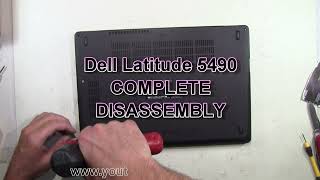 Dell Latitude 5490 Complete Take Apart Disassembly Nothing Left Out [upl. by Henson]