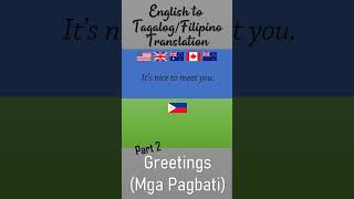 Tagalog Greetings Part 2  English to TagalogFilipino Translation [upl. by Bennet349]