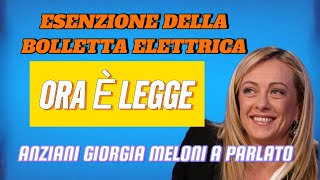 ESENZIONE SULLA BOLLETTA DELLA LUCE PER I PENSIONATI SCOPRI COME OTTENERLA MELONI CONFERMA OGGI [upl. by Robyn]