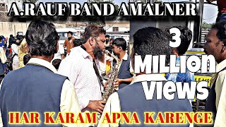 Har karam Apna karenge by Arauf band Amalner [upl. by Nalid]