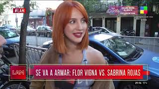 Flor Vigna apuntó contra Sabrina Rojas [upl. by Culhert]