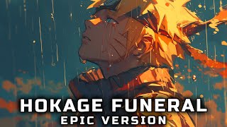 NARUTO  HOKAGE FUNERAL 2024 Grief amp Sorrow EPIC VERSION [upl. by Eerdua]