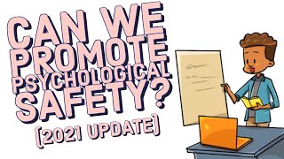 What Can We Do To Promote Psychological Safety  3 Minute Explainer  2021 Update [upl. by Tolliver]