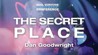 The Secret Place  Dan Goodwright  Soul Survivor Worship Conference [upl. by Megdal]