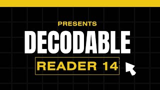 Decodable Reader 14 [upl. by Adala]