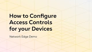 How to Configure Access Controls for your Virtual Devices [upl. by Ayekal]