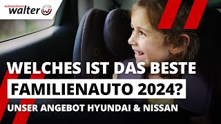 Das beste Familienauto 2024  Kombi Van Bus oder SUV  Nissan amp Hyundai Familien Auto [upl. by Campball]