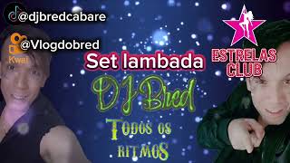 Set Lambada DJ BRED Mixado 1 [upl. by Ruyle]