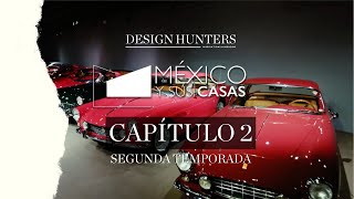 México y sus casas SEGUNDA TEMPORADA • CAPÍTULO 2 HOGAR CONTEMPORANEO [upl. by Giffard]