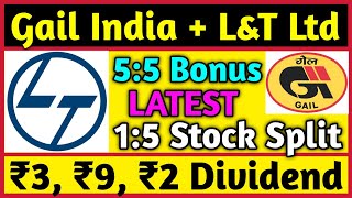 Gail India  LampT Ltd • Stocks Declared High Dividend Bonus amp Split With Ex Dates [upl. by Mochun457]