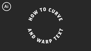 How to Curve amp Warp Text  Illustrator Tutorial [upl. by Fast146]