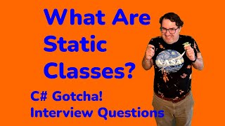 What Are Static Classes and Static Methods in C  C Gotcha Interview Questions [upl. by Nosirb]